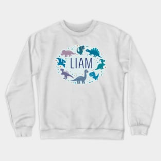 Liam name surrounded by dinosaurs Crewneck Sweatshirt